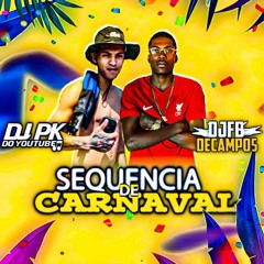 SEQUÊNCIAZINHA DE CARNAVAL VS VUK VUK (( DJ FB DE CAMPOS & DJ PK DO YOUTUBE ))) MUITO CORO ENVOLVIDO