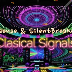 Sixsense & SilentBreakers - Clasical Signals (2024)