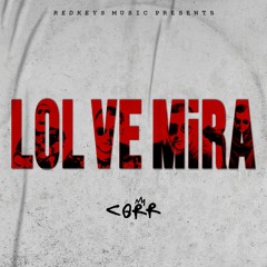 Corr - Lol ve Mira (Prod. by Lan Panda)