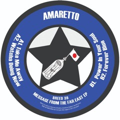 BREED39 - Amaretto - Message From The Far East EP