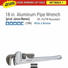 18 Inch Aluminum Pipe Wrench (ft. FUTR Ruuster)