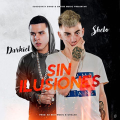 Sin Ilusiones Ft. Darkiel