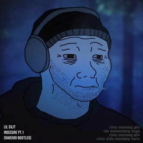 Lil $ilit - insecure pt. 1 (ravekri bootleg)