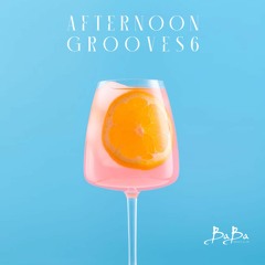Afternoon Grooves Vol.6
