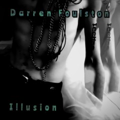 Darren Foulston - Illusion - 160bpm Hard Techno.wav