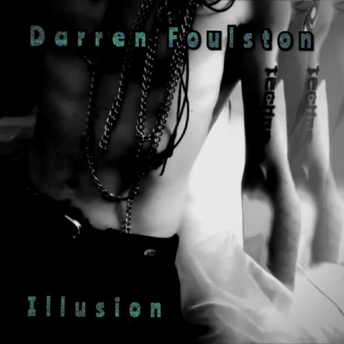 Darren Foulston - Illusion - 160bpm Hard Techno.wav