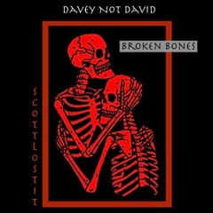 Broken Bones ft. SCOTTLOSTIT (prod. davey)