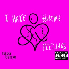 i hate hurting feelings (prod. rickyaye)