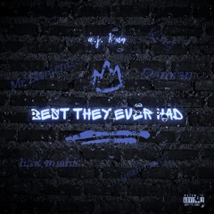 Best They Ever Had