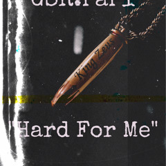 GSR.PaPi - Hard For Me