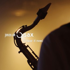 sax (i hear it now)