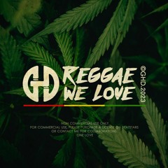 REGGAE W>E LOVE - Reggae Rub A Dub Instrumental ( Kabaka Pyramid Type Beat ) GHD Beats 2023