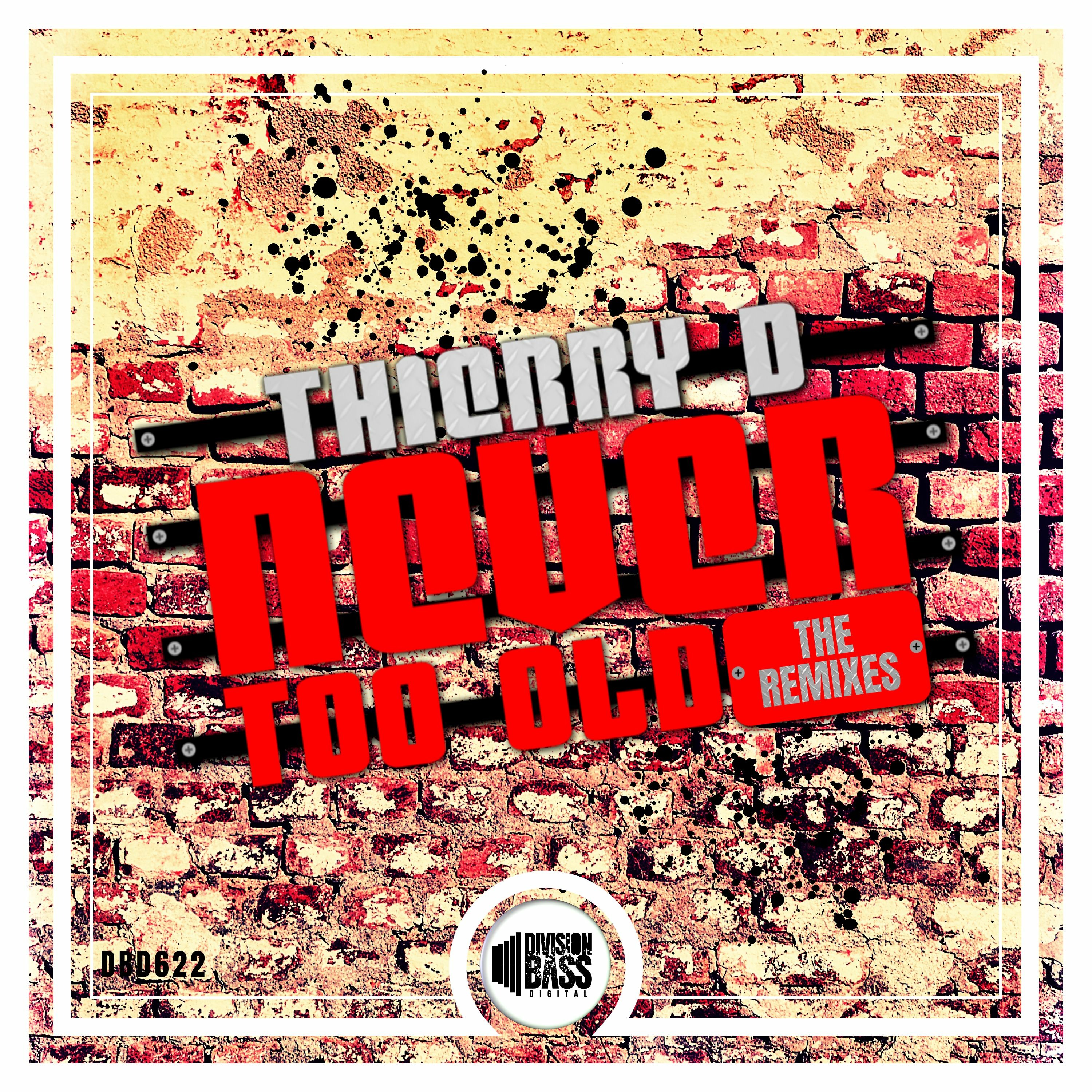 Never Too Old (Tezza Dee Remix) By Thierry D episode artwork