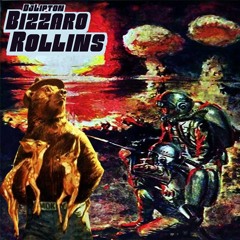 Bizzaro Rollins