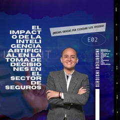 El impacto de la Inteligencia Artificial en la toma de decisiones en el sector de seguros