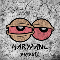 BigBull-MaryJane