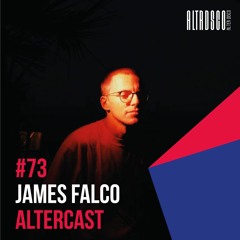 James Falco - Alter Disco Podcast 73