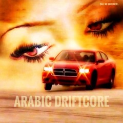 Arabic DriftCore