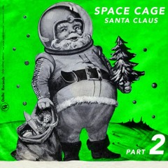 SPACE CAGE X-Mas Mix  (2022 ) part 2