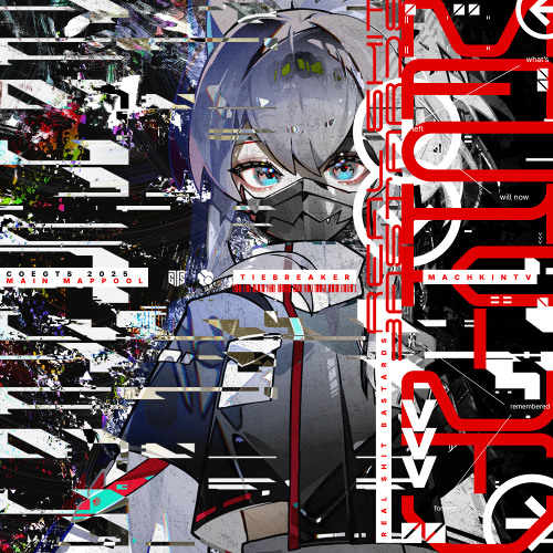 MACHKINTV【COEGTS 2025 Main Mappool Tiebreaker】