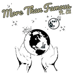 More than Famous (feat. Eli)