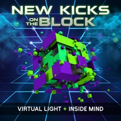 Virtual Light & Inside Mind - New Kicks On The Block