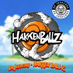 Dr Jeedcore - Hakken Ball Z