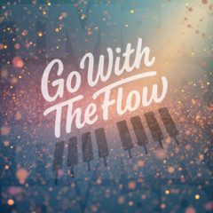 Go With The Flow