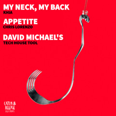 Khia vs. Chris Lorenzo vs. FISHER - My Neck, My Back x Appetite (David Michael's 'Tech House' Tool)