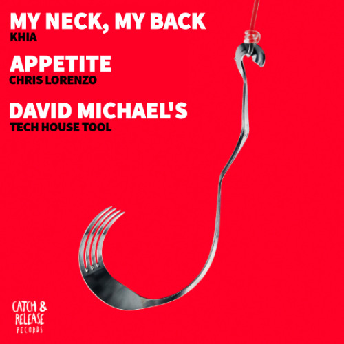 Khia vs. Chris Lorenzo vs. FISHER - My Neck, My Back x Appetite (David Michael's 'Tech House' Tool)