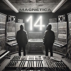 Plastic Robots - Magnética (Session 14) “FREE DOWNLOAD”