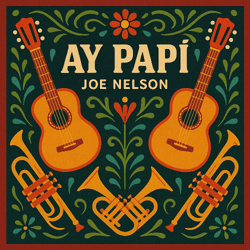 Joe Nelson - Ay Papi (FREE DOWNLOAD)