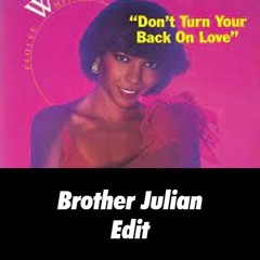 Eloise Whitaker - Don't Turn Your Back On Love (Brother Julian Edit)