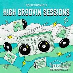 High Groovin Sessions June