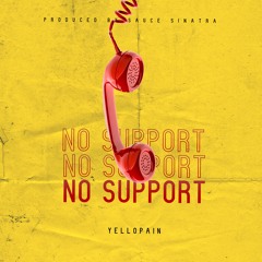 YelloPain - No Support