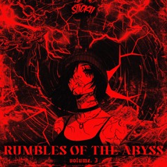 RUMBLES OF THE ABYSS || VOL. 3