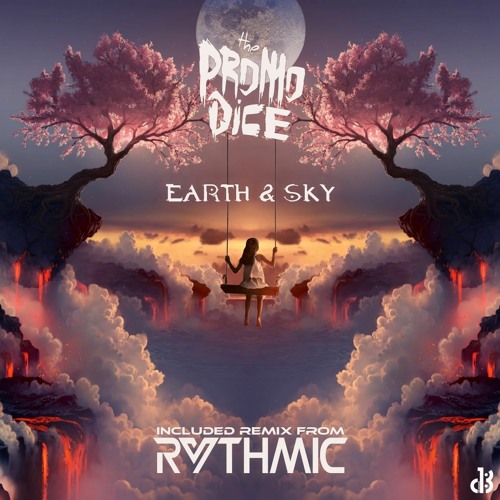 The Promodice - Earth & Sky (Rythmic Remix)