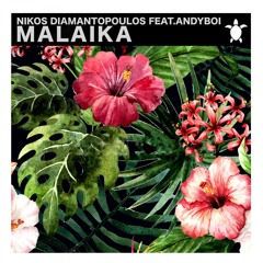 Malaika (feat. Andyboi) (Original Mix)