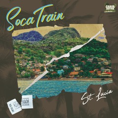 The Soca Train - St Lucia
