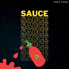 Chris Huari - Sauce (2022 Melody Collection Beat Contest)
