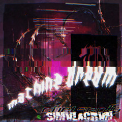 machine dream (feat. simvlacrvm)