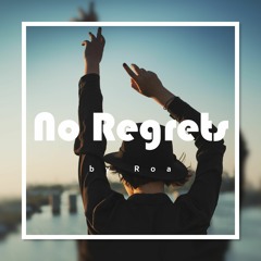 No Regrets【Free Download】
