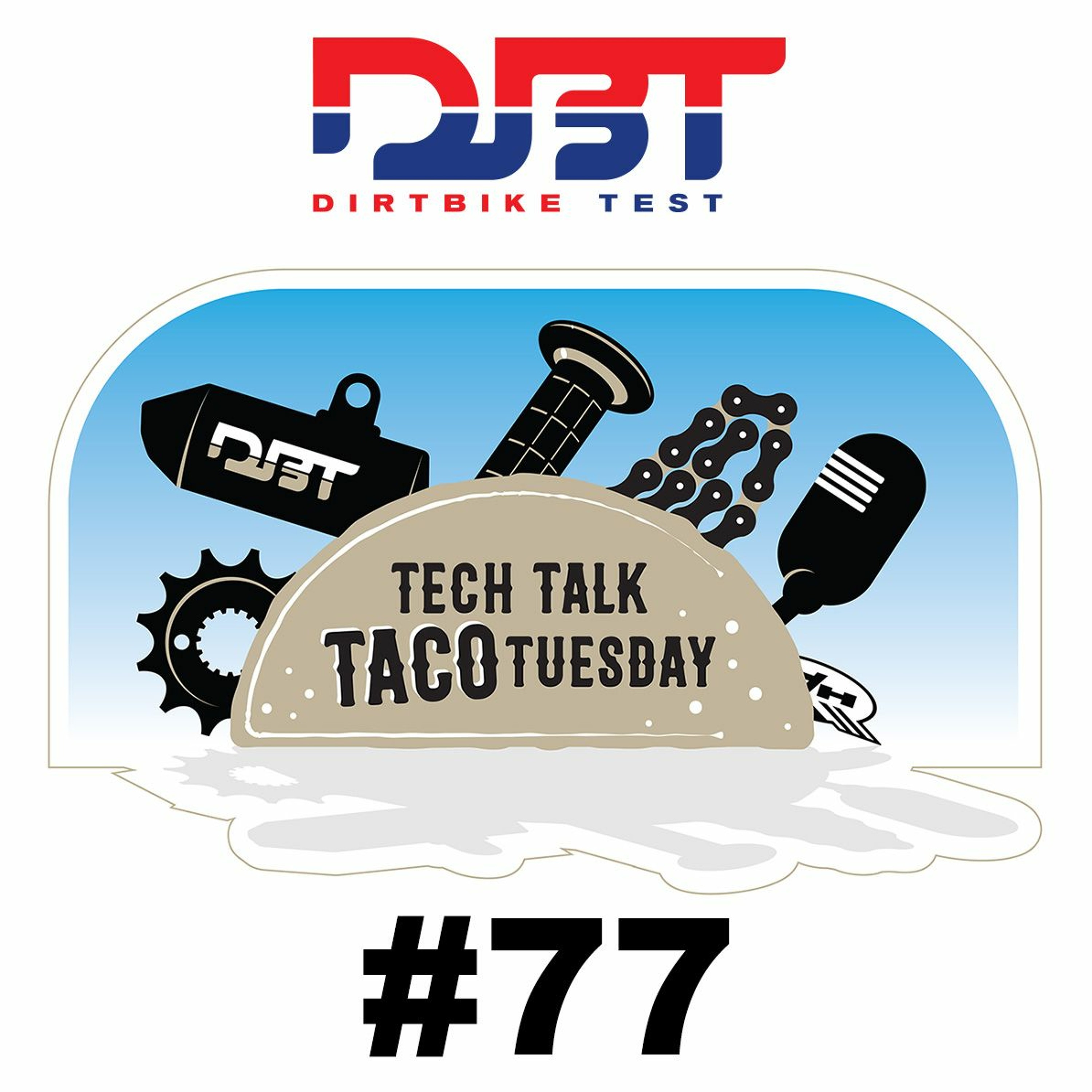 Tech Talk Taco Tuesday #77 Brought to You by Taco Moto episode artwork