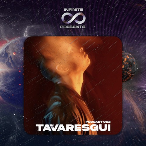Infinite Podcast - Tavaresgui 002