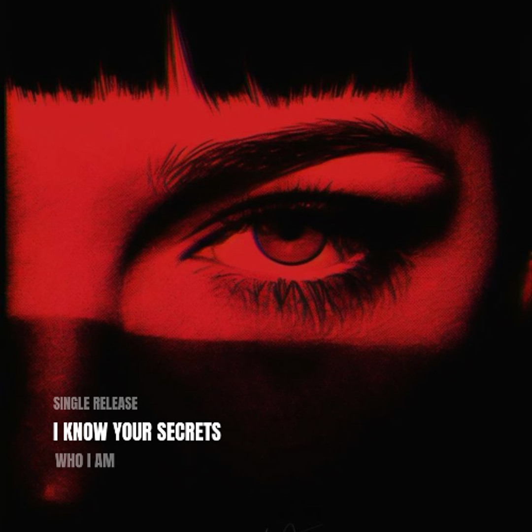 Secret Known Stream I Know Your Secrets by Who I am | Listen online for free on ...