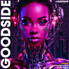 LAWZ - Marching Powder [GOODSIDE]