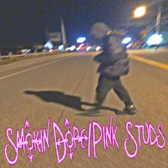 Smokin’ Dope/Pink Studs (Prod. 0943k) **2k66 Nightcore**