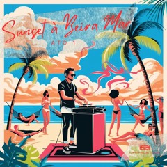 Sunset à Beira Mar - Afro House
