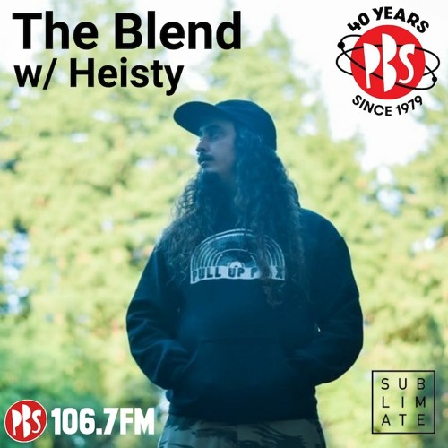 The Blend 21.3.22 w/ guest Heisty (Sublimate/US)