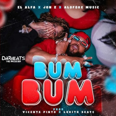 El Alfa, Jon Z - BUM BUM (Intro & Outro) by DaBeats The Producer